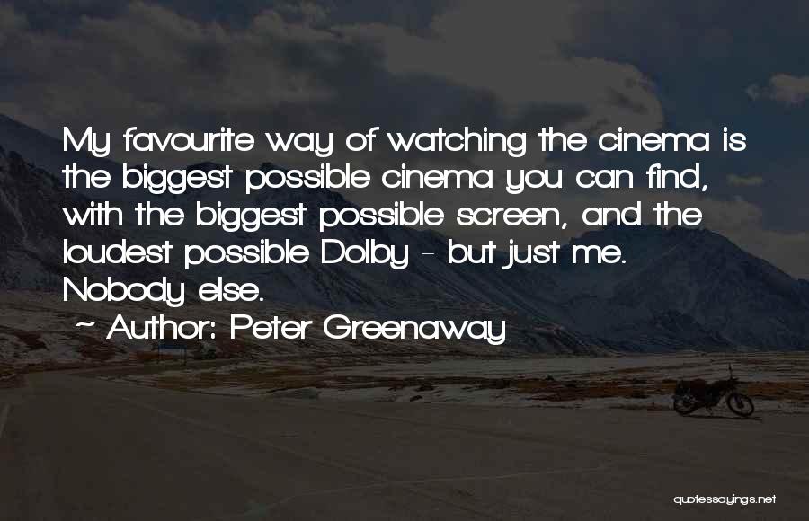 Peter Greenaway Quotes 1708602