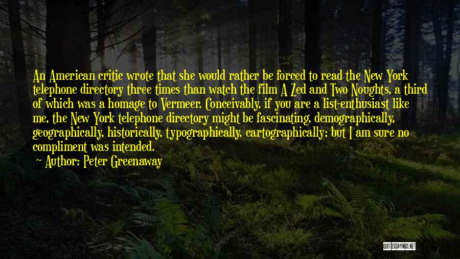 Peter Greenaway Quotes 495923