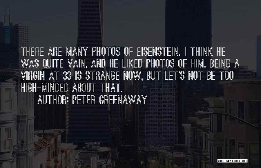 Peter Greenaway Quotes 957818