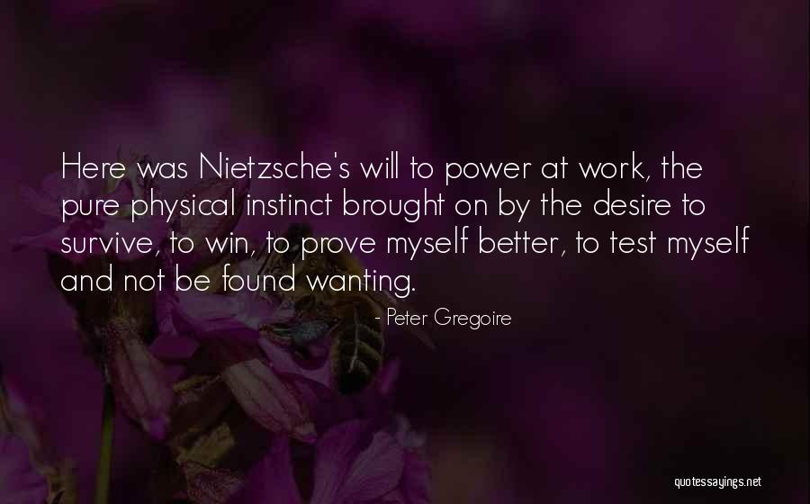 Peter Gregoire Quotes 1665176 Peter Gregoire Quotes 1665176