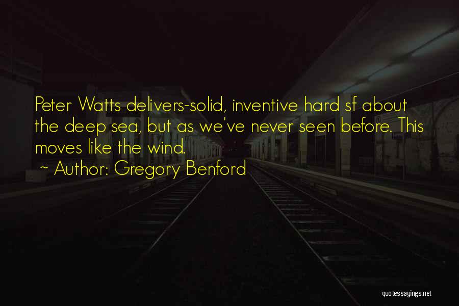 Peter Gregory Quotes By Gregory Benford