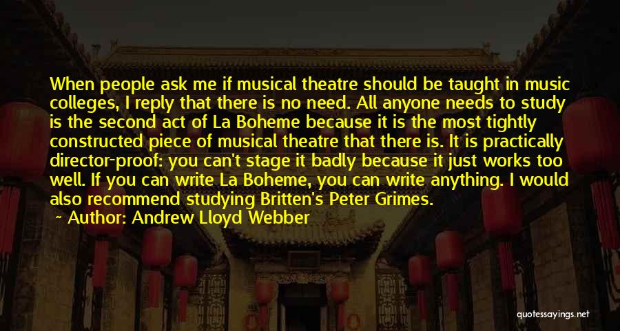 Peter Grimes Quotes By Andrew Lloyd Webber