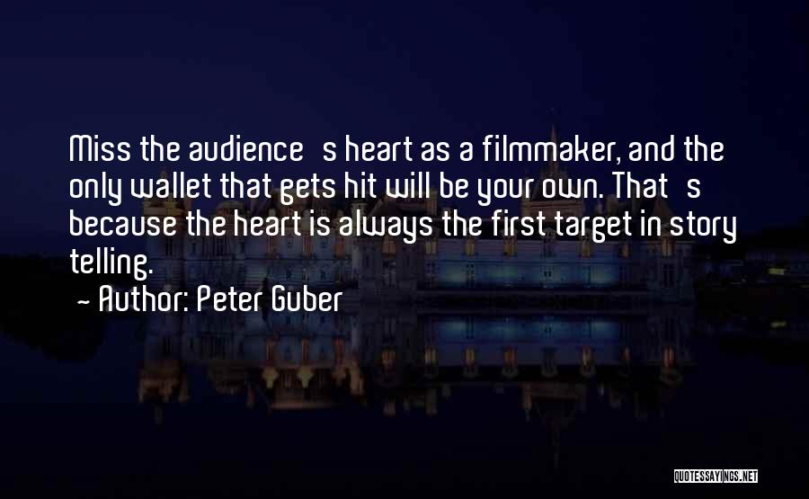Peter Guber Quotes 1086889