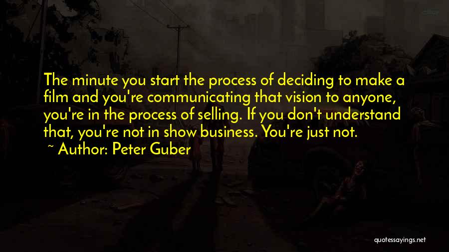 Peter Guber Quotes 1136208