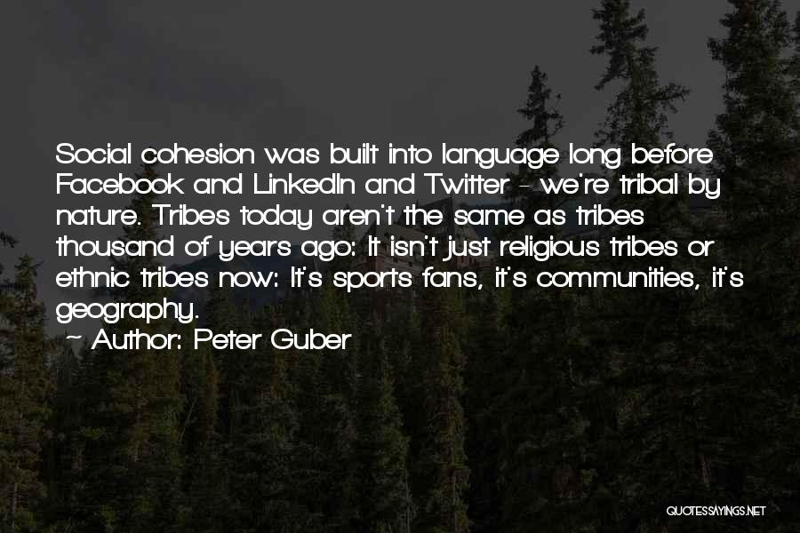 Peter Guber Quotes 1384603