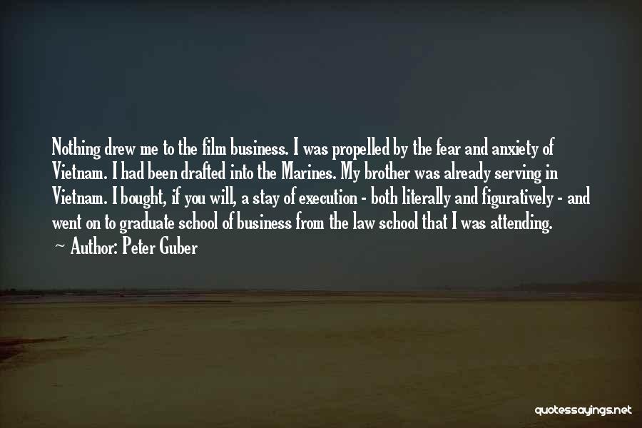 Peter Guber Quotes 1612921