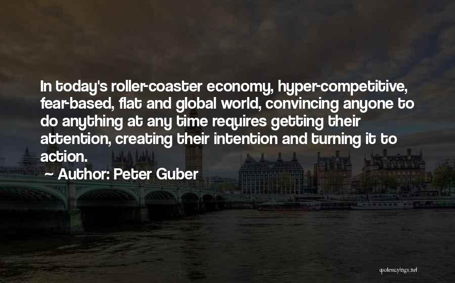 Peter Guber Quotes 2054679
