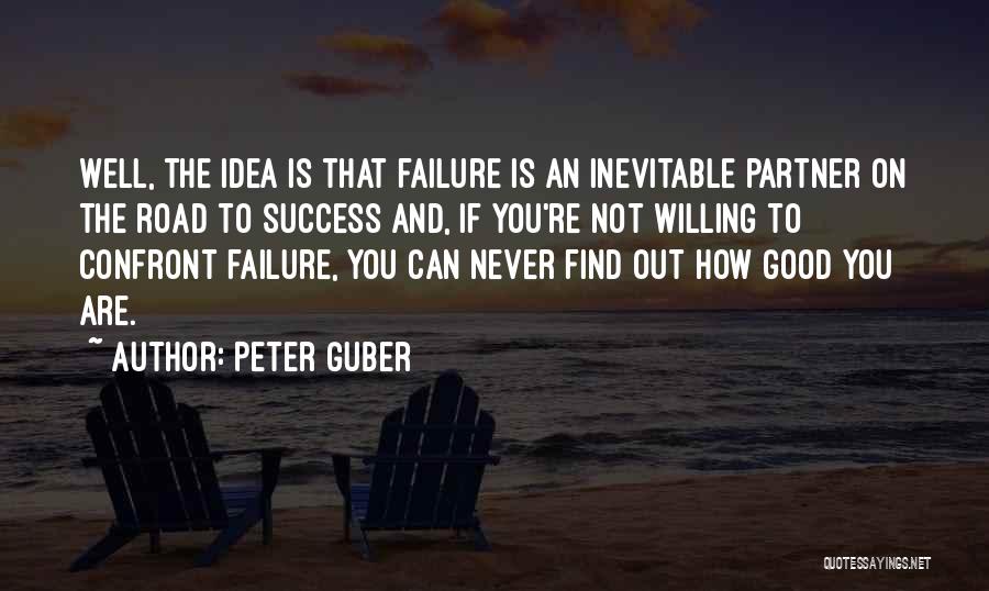 Peter Guber Quotes 2054733