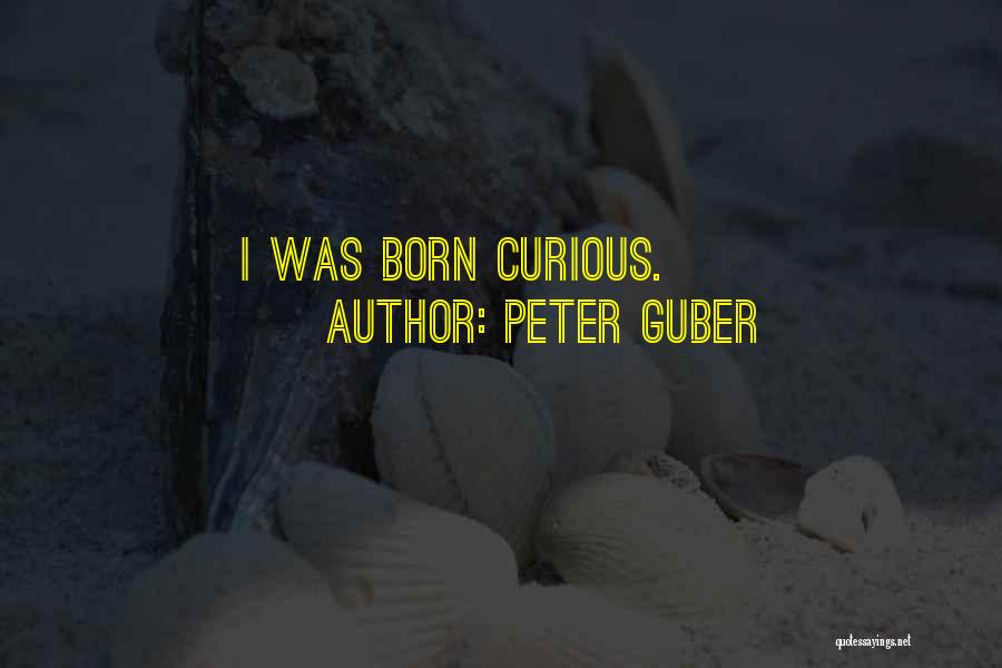 Peter Guber Quotes 433170