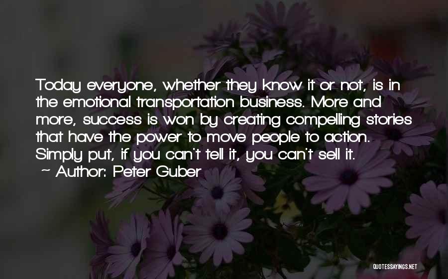 Peter Guber Quotes 554669