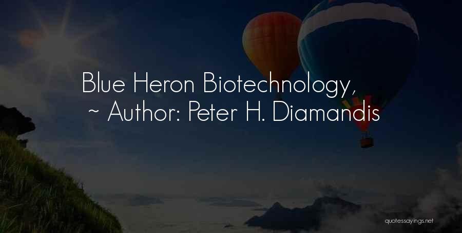 Peter H. Diamandis Quotes 130746