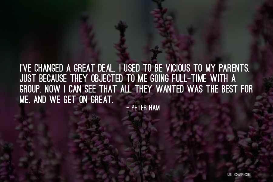 Peter Ham Quotes 1587995