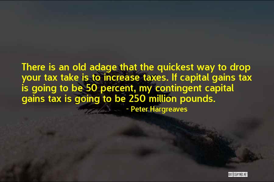 Peter Hargreaves Quotes 528510