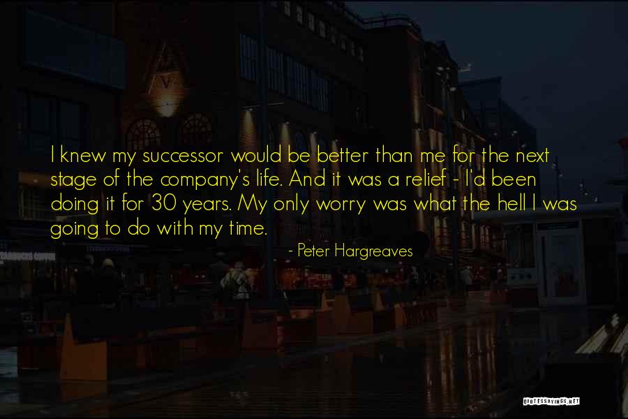 Peter Hargreaves Quotes 81864