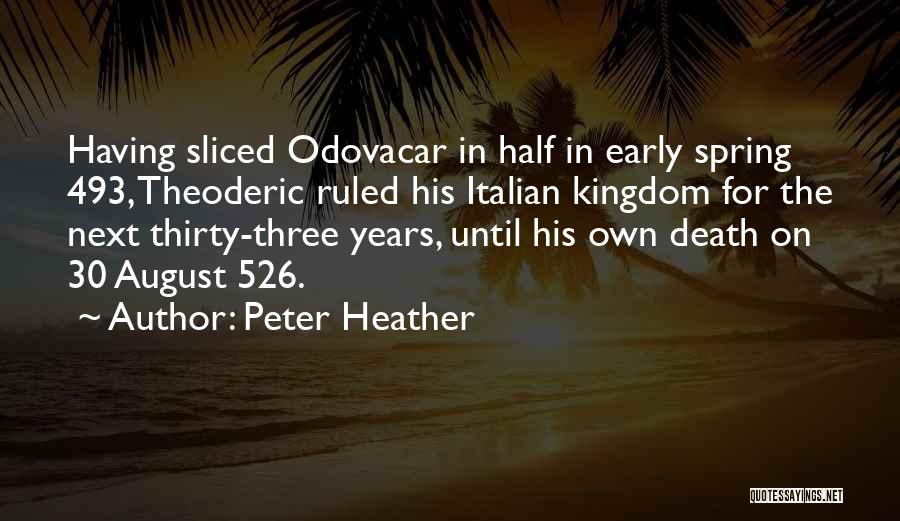 Peter Heather Quotes 1217726
