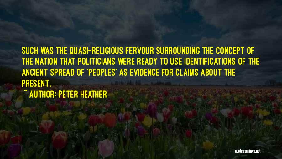 Peter Heather Quotes 1544431