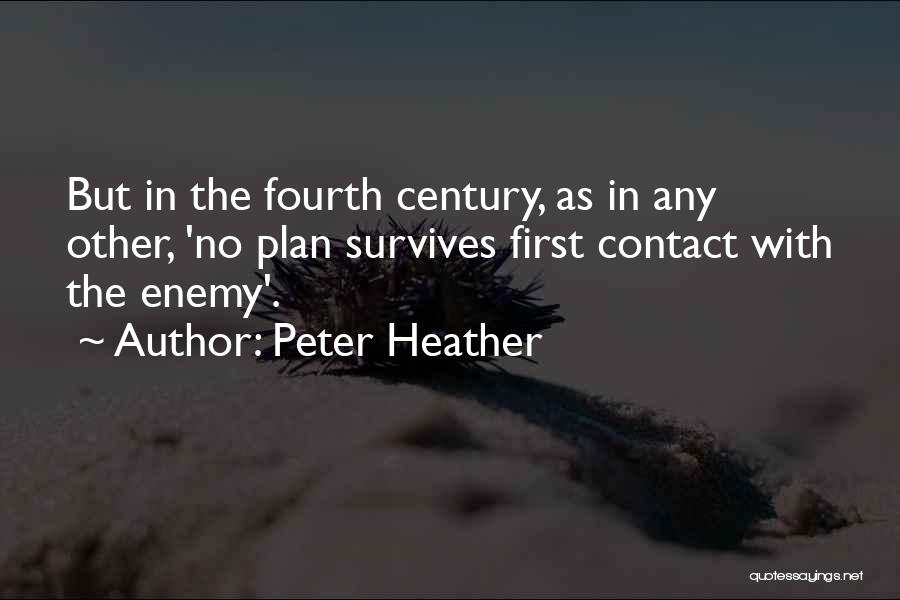 Peter Heather Quotes 261550