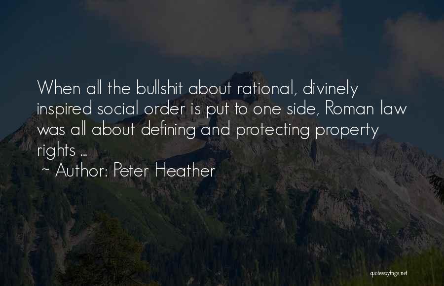 Peter Heather Quotes 572978