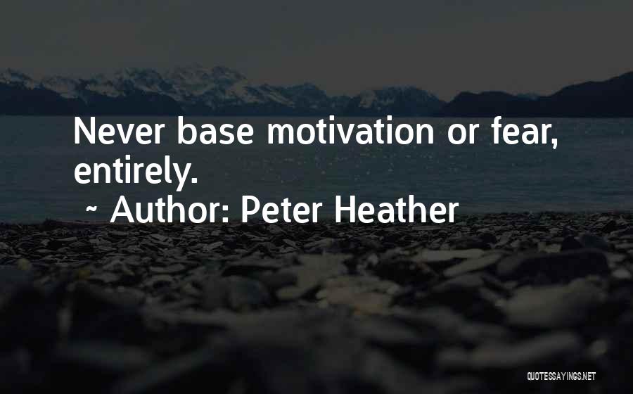 Peter Heather Quotes 99644