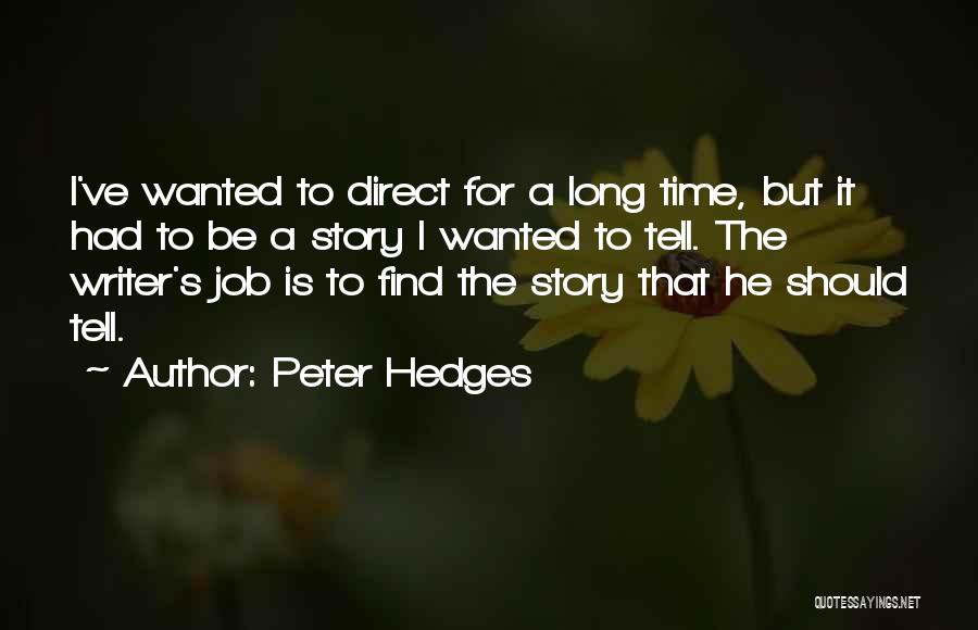 Peter Hedges Quotes 1155835