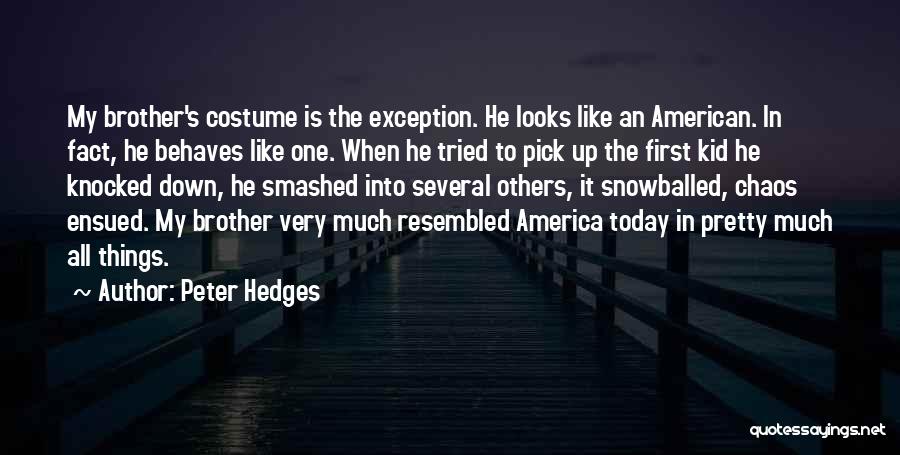 Peter Hedges Quotes 1844473