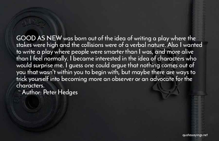 Peter Hedges Quotes 1853259