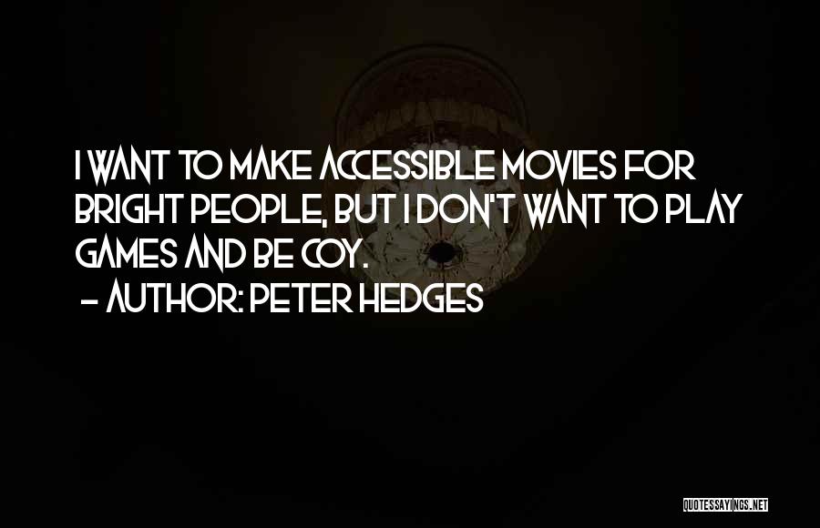 Peter Hedges Quotes 2083033