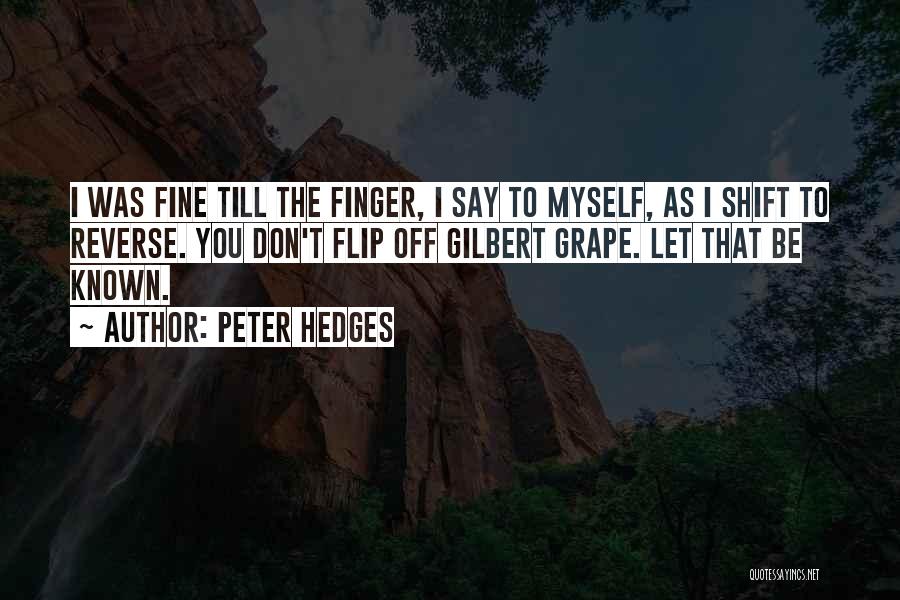 Peter Hedges Quotes 2180729