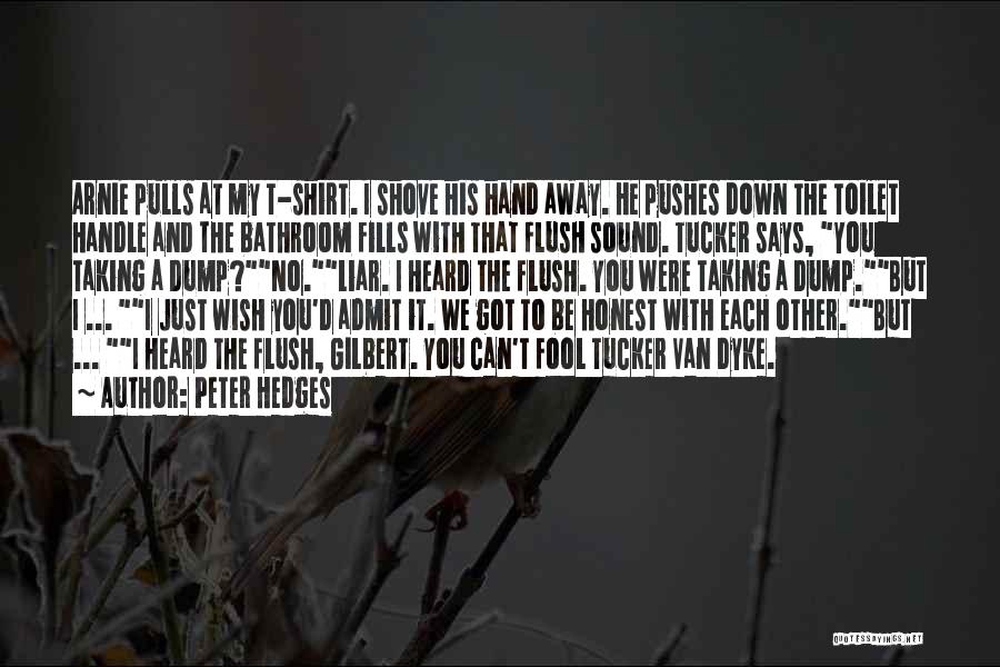 Peter Hedges Quotes 2237469