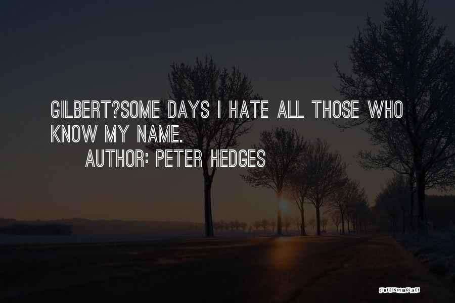 Peter Hedges Quotes 547287
