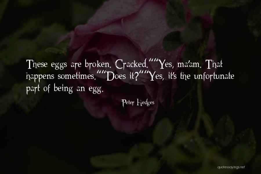 Peter Hedges Quotes 955077 Peter Hedges Quotes 955077