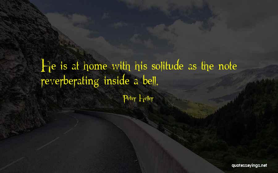 Peter Heller Quotes 1338254 Peter Heller Quotes 1338254