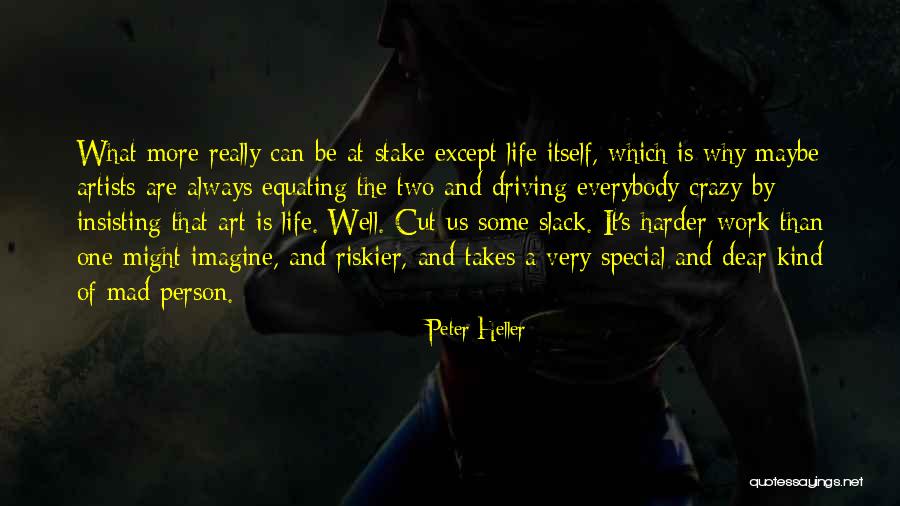 Peter Heller Quotes 1369670 Peter Heller Quotes 1369670