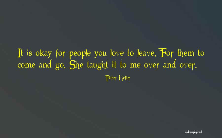Peter Heller Quotes 1381152 Peter Heller Quotes 1381152