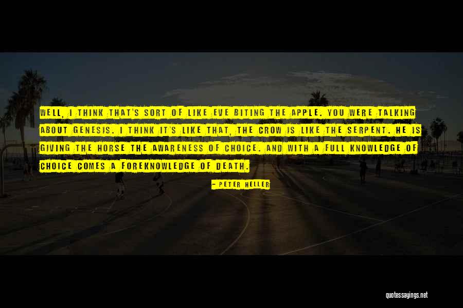 Peter Heller Quotes 1658606 Peter Heller Quotes 1658606