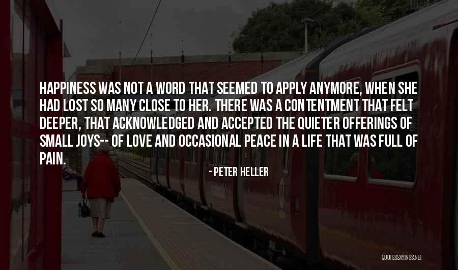 Peter Heller Quotes 1748987 Peter Heller Quotes 1748987