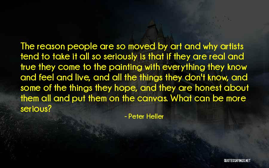 Peter Heller Quotes 2130230 Peter Heller Quotes 2130230