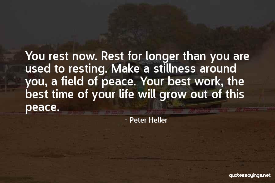 Peter Heller Quotes 2172541 Peter Heller Quotes 2172541