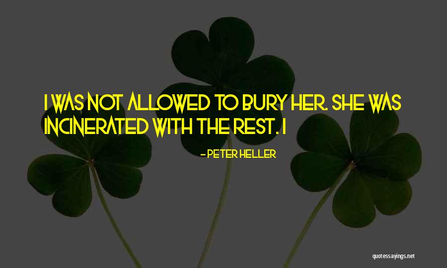 Peter Heller Quotes 2257760 Peter Heller Quotes 2257760