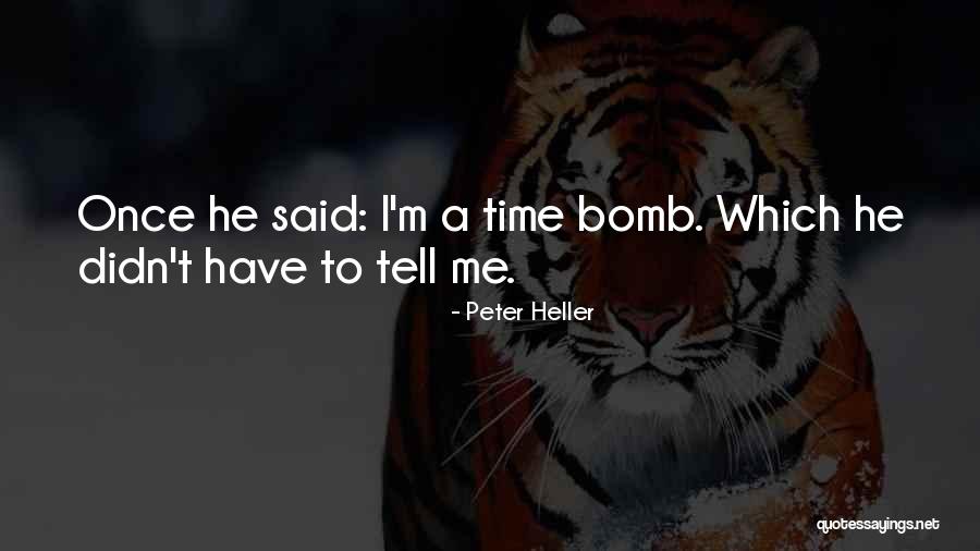 Peter Heller Quotes 456157