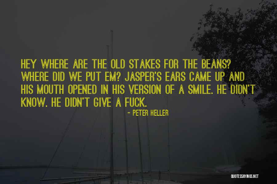 Peter Heller Quotes 563502 Peter Heller Quotes 563502