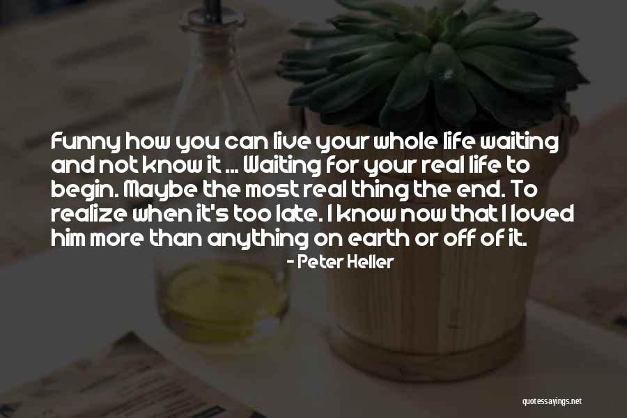 Peter Heller Quotes 597821 Peter Heller Quotes 597821