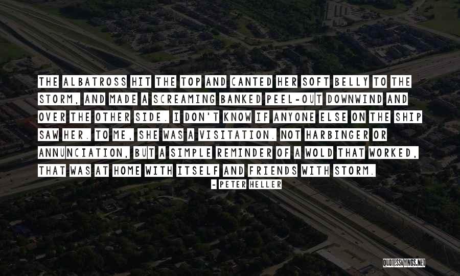 Peter Heller Quotes 716179 Peter Heller Quotes 716179