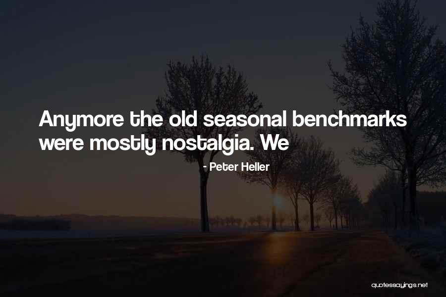 Peter Heller Quotes 750575 Peter Heller Quotes 750575