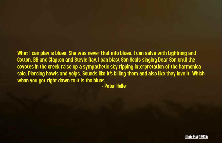 Peter Heller Quotes 831510 Peter Heller Quotes 831510