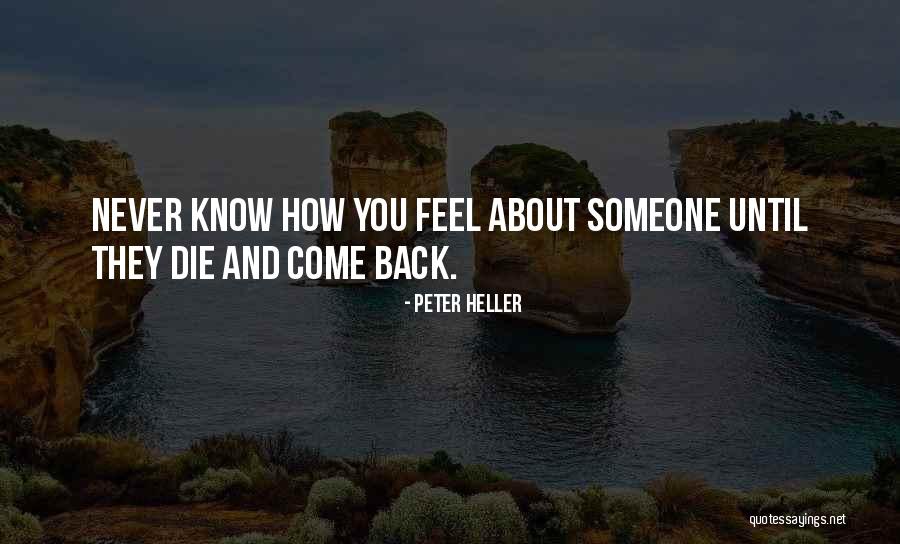Peter Heller Quotes 891201 Peter Heller Quotes 891201