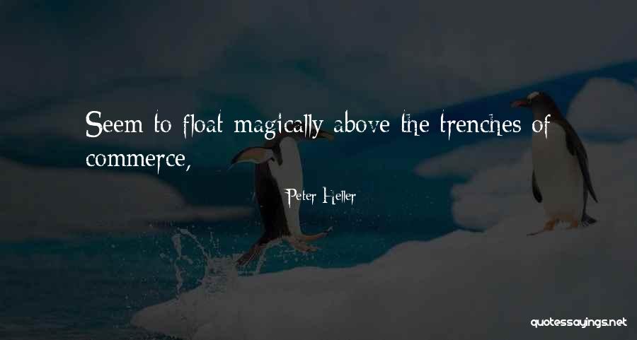 Peter Heller Quotes 995773