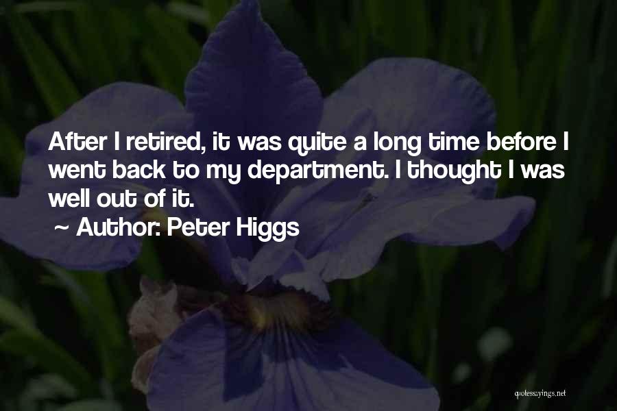 Peter Higgs Quotes 1554066