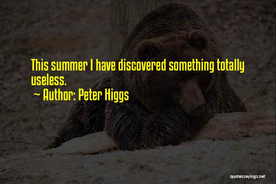 Peter Higgs Quotes 1577273