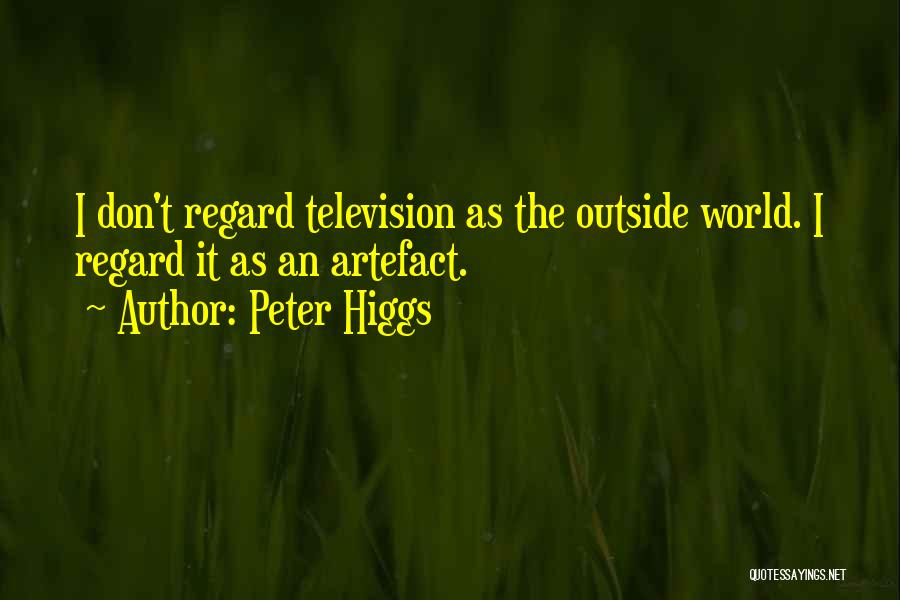 Peter Higgs Quotes 539755